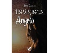 Ho visto un angelo