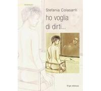 Ho voglia di dirti...