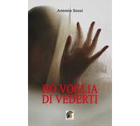 Ho voglia di vederti