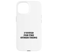 Ho votato per l'altra cosa Custodia per iPhone 15