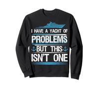 Ho Yacht di Problemi Barca A Vela Barca Capitano Sailor Felpa