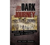 Hoa Minh Truong Minh Hoa Truong The Dark Journey (Tascabile)
