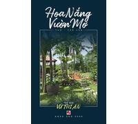 Hoa N¿ng V¿¿n M¿ (hardcover - color)