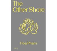 Hoa Pham The Other Shore (Tascabile)