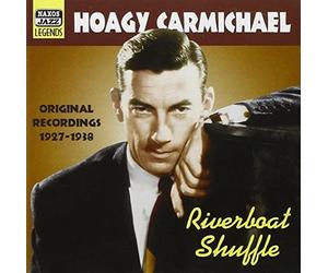 Hoagy Carmichael Riverboat Shuffle - Original Recordings 1927-38 (CD) Album
