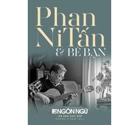 Hoan Luan Tạp Chí Ngôn Ngữ Số Đặc Biệt - Phan Ni Tấn & Bè Bạn (softc (Tascabile)
