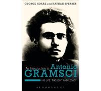 Hoare George-Introduction To Antonio Gramsci (His Life Thought And Book NUOVO