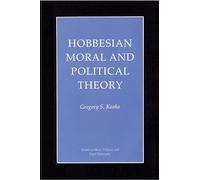Hobbesian Moral and Political Theory (Studies in Moral, Political, & Legal Philosophy)