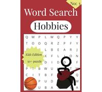 Hobbies for Kids: Word Search Fun!: Discover Creatures Big and Small While Boosting Vocabulary and Spelling Skills, Hobbies theme, 6x9 inches, 110 pages, 50+ puzzle