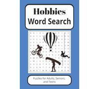 Hobbies Word Search Puzzle Book: Word Searches with Easy-to-Read Print about Hobbies, and more |6x9 inches, 110 pages| 50+ Puzzles… Gifts for Vacations, Holidays, and Wait Times.