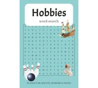 Hobbies Word Search Puzzle Book: Word Searches with Easy to Read Print about Hobbies, Sports, Knitting & More / 6x9 inches, 110 pages / 50+ Puzzles ... Gift for Vacations, Holidays & Free Times