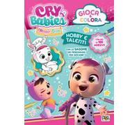 Hobby e talenti. Cry Babies. Gioca e colora. Con adesivi. Ediz. a colori