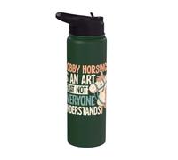 Hobby Horsing è un'arte che non tutti capiscono Stainless Steel Insulated Water Bottle