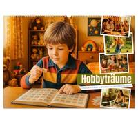 Hobbyträume - Einblicke in Freizeit und Hobbys von den 50ern bis 80ern (Wandkalender 2026 DIN A2 quer), CALVENDO Monatskalender: Zeitreise zu kreativen Leidenschaften