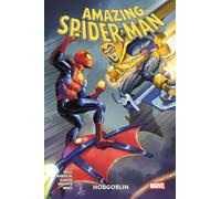 Hobgoblin. Amazing Spider-Man. Vol. 3 - Wells Zeb, Romita John Jr., Gleaso...