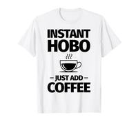 Hobo istantaneo Basta Aggiungere Il caffè Maglietta