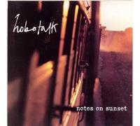 Hobotalk - Notes On Sunset