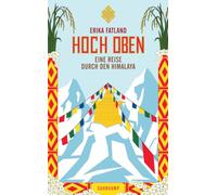 Hoch oben: Eine Reise durch den Himalaya: 5294