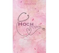 Hoch steigen: Willkommen in der Seeklinik: 1