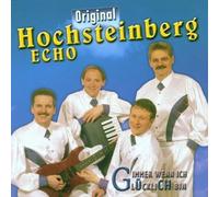 Hochsteinberg Echo - Immer Wenn Ich Glücklich Bin