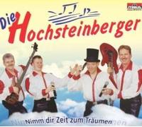 Hochsteinberger,die - Nimm Dir Zeit Zum Träumen