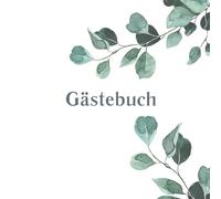 Hochzeits-Gästebuch im Freundebuch-Stil mit Fragen zum Ausfüllen I Eukalyptus Design: 38 Doppelseiten für bis zu ca. 80 Gäste