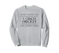 Hockey Coaches - Io allenatore di hockey e so cose divertente disco Felpa