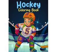 Hockey Coloring Book: Fun and Cute Coloring Pages | Perfect for Kids, Teens, and Adults | 8.5x11 Size, 31 Unique Designs