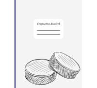 Hockey Composition Notebook: White, Black and Blue Primary College Rule Notebook K2 Lined Journal, Coach gift ideas, School Supplies, Teacher Appreciation, Back to School Essentials