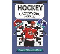 Hockey Crossword Puzzle: Crossword Puzzles with Easy to Read Print about Hockey, Teams, Sport Legends, and More | 6x9 inches, 110 pages | 70+ Puzzles… Gift for Vacations, Holidays, and Free Times