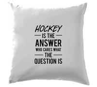 Hockey Is The Answer Who Cura What Question - Cuscino - Campo Ghiaccio Bastone