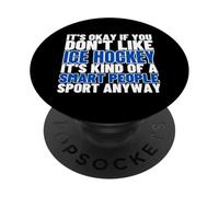 Hockey su ghiaccio è per persone intelligenti Uomini Donne Giocatore di hockey su ghiaccio PopSockets PopGrip Adesivo