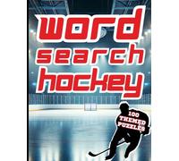 Hockey Word Search: 2000 Words, 100 themed Puzzles - Large Print