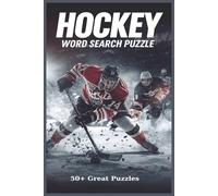 Hockey Word Search Puzzle Book: Easy to Read Print about Hockey, Terms & More ,Challenging| 6x9 inches |110 pages | 50+ Puzzles … Gift for Vacations, ,Road Trip and Holidays