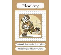 Hockey Word Search Puzzle Book: Hockey, College Field Hockey & Olympics & More, 6x9 inches, 110 pages, 50+ puzzles, Gift for Vacation, Holidays & Free Time