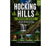 Hocking Hills Hiking Guide 2026-2027: Easy Trails, Waterfalls, Cave Walks, Scenic Views, and Weekend Trip Planning
