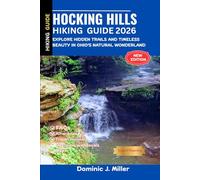 Hocking Hills Hiking Guide 2026: Explore Hidden Trails and Timeless Beauty in Ohio's Natural Wonderland
