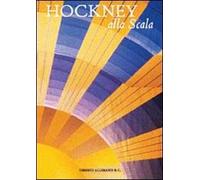 Hockney alla Scala. Ediz. illustrata