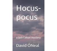 Hocus-pocus: a Jack Colton mystery