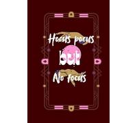 Hocus pocus No focus: Distracted witch undated ruled journal