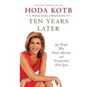 Hoda Kotb Ten Years Later (Tascabile)