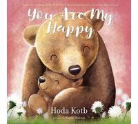Hoda Kotb You Are My Happy (Copertina rigida)