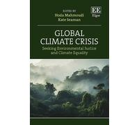 Hoda Mahmoudi Global Climate Crisis (Copertina rigida)