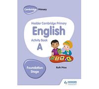 Hodder Cambridge Primary English Activity Foundation Stage (A)