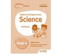 Hodder Cambridge Primary Science Workbook, Stage 6