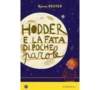 Hodder e la fata di poche parole