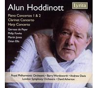 Hoddinott, A. - Concertos For Piano/Clarinet