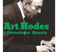 Hodes, Art - I Remember Bessie