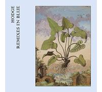 Hodge - Remixes In Blue (12")