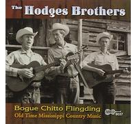 Hodges Brothers - Bogue Chitto Flingding